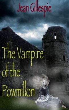 Vampire of the Powmillon (eBook, ePUB) - Gillespie, Jean