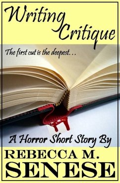Writing Critique: A Horror Short Story (eBook, ePUB) - Senese, Rebecca M.