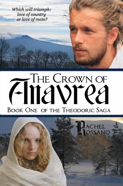 Crown of Anavrea (Book One of the Theodoric Saga) (eBook, ePUB) Crown of Anavrea (Book One of the Theodoric Saga) (eBook, ePUB)