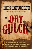 Dry Gulch (eBook, ePUB) Dry Gulch (eBook, ePUB)