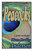 Peacocks: a short story (eBook, ePUB) Peacocks: a short story (eBook, ePUB)
