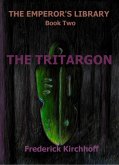 Tritargon (The Emperor's Library: Book Two) (eBook, ePUB)