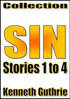 Cover Sin: Stories 1 to 4 (Collection) (eBook, ePUB)