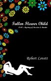 Fallen Flower Child (eBook, ePUB) Fallen Flower Child (eBook, ePUB)