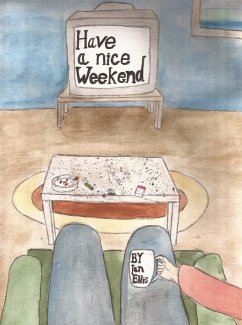 Cover Have a Nice Weekend (eBook, ePUB)