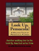 Walking Tour of Pensacola, Florida (eBook, ePUB)
