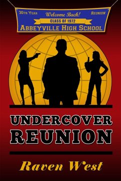 Undercover Reunion (eBook, ePUB) - West, Raven