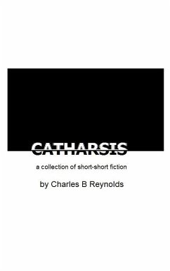 Cover CATHARSIS: a collection of short-short fiction (eBook, ePUB)