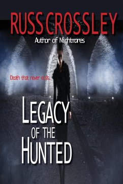 Legacy of the Hunted (eBook, ePUB) - Crossley, Russ