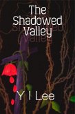 Shadowed Valley (eBook, ePUB)