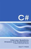 C# Interview Questions, Answers, and Explanations: C Sharp Certification Review (eBook, ePUB)