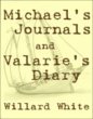 Michael's Journals and Valarie's Diary... - Bild 1