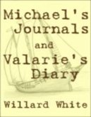 Michael's Journals and Valarie's Diary (eBook, ePUB)