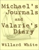 Michael's Journals and Valarie's Diary (eBook, ePUB) Michael's Journals and Valarie's Diary (eBook, ePUB)