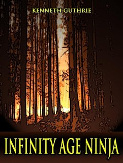 Cover Infinity Age Ninja (Ninja Action Thriller Series) (eBook, ePUB)