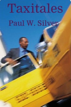 Taxitales (eBook, ePUB) - Silver, Paul W.