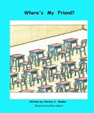 Where's My Friend? (eBook, ePUB)