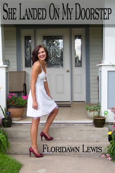 She Landed On My Doorstep (eBook, ePUB) She Landed On My Doorstep (eBook, ePUB)