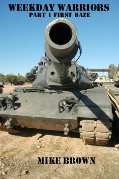 Weekday Warriors: part 1 - First Daze (eBook, ePUB) - Brown, Mike Weekday Warriors: part 1 - First Daze (eBook, ePUB) - Brown, Mike