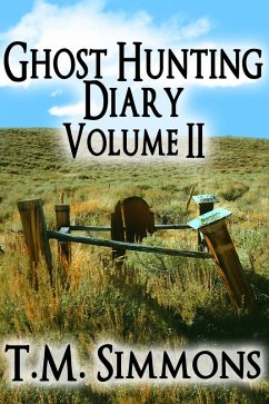 Ghost Hunting Diary Volume II (eBook, ePUB) - Simmons, Tm