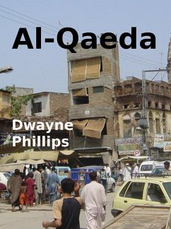 Al-Qaeda (eBook, ePUB) - Phillips, Dwayne