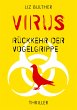 Virus. Ruckkehr der Vogelgrippe (eBook,... - Bild 1