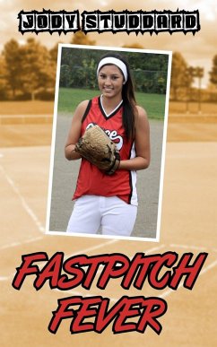 Fastpitch Fever (eBook, ePUB) - Studdard, Jody