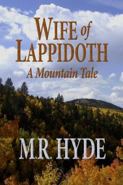 Wife of Lappidoth: A Mountain Tale (eBook, ePUB) - Hyde, M. R.
