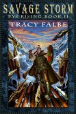 Savage Storm: Rys Rising Book II (eBook, ePUB) Savage Storm: Rys Rising Book II (eBook, ePUB)