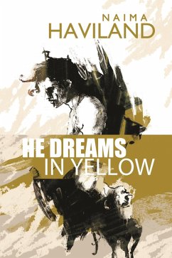 Cover He Dreams in Yellow (eBook, ePUB)
