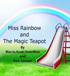 Miss Rainbow & the Magic Teapot (eBook, ePUB)