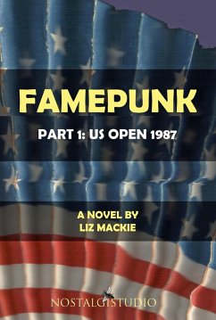 Cover Famepunk: Part 1: US Open 1987 (eBook, ePUB)