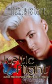 Keltic Flight (Double Keltic Triad, #3) (eBook, ePUB)