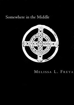 Somewhere in the Middle (eBook, ePUB) - Freya, Melissa L.