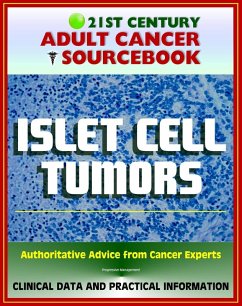 Cover 21st Century Adult Cancer Sourcebook: Islet Cell Tumors (Endocrine Pancreas) including Gastrinoma, Insulinoma, Glucagonoma, VIPoma, and Somatostatinoma (eBook, ePUB)