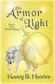 Armor of Light: Book 2 of The Wolfchild Saga (eBook, ePUB)