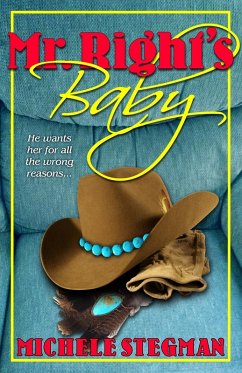 Mr. Right's Baby (eBook, ePUB) - Stegman, Michele