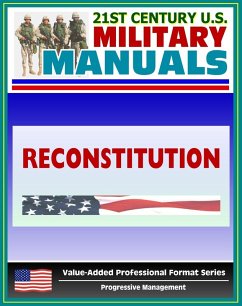 21st Century U.S. Military Manuals: Reconstitution - FM 100-9 (Value-Added Professional Format Series) (eBook, ePUB) - Progressive Management