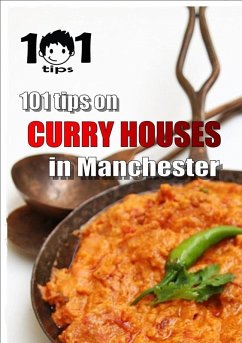 Cover 101 tips on CURRY HOUSES in Manchester (eBook, ePUB)