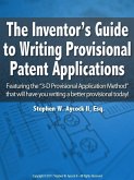 Inventor's Guide to Writing Provisional Patent Applications (eBook, ePUB)