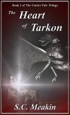 Heart of Tarkon (Book 1 - The Centre Vale Trilogy) (eBook, ePUB)