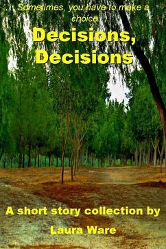 Decisions, Decisions (eBook, ePUB) - Ware, Laura