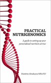 Practical Nutrigenomics: a guide to setting up your personalised nutrition service (eBook, ePUB)