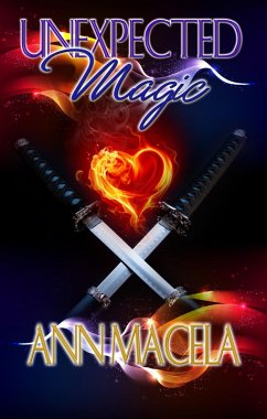 Unexpected Magic (eBook, ePUB) - Macela, Ann