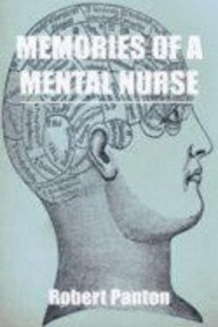 Memories Of A Mental Nurse (eBook, ePUB) - Panton, Robert