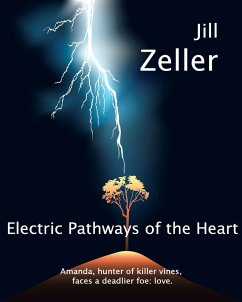Electric Pathways of the Heart (eBook, ePUB) - Zeller, Jill