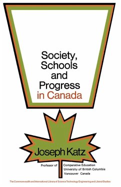 Society, Schools and Progress in Canada (eBook, PDF) - Katz, Joseph