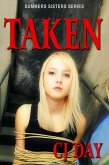 Taken: Summers Sisters Series (eBook, ePUB)