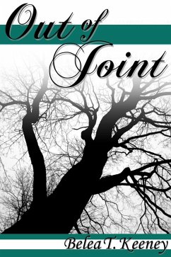 Out of Joint (eBook, ePUB) - Keeney, Belea T.