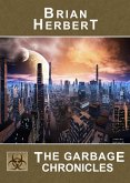 Garbage Chronicles (eBook, ePUB)